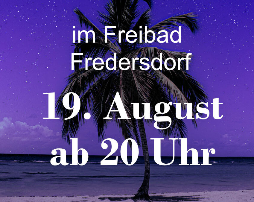 Karibische Nacht im Freibad Fredersdorf